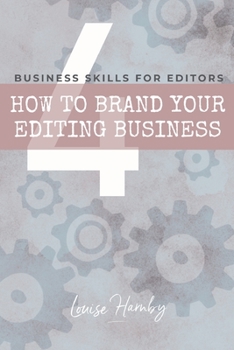 Paperback How to Brand Your Editing Business Book