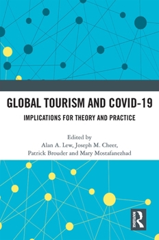 Paperback Global Tourism and Covid-19: Implications for Theory and Practice Book