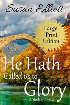 Paperback He Hath Called Us to Glory Large Print Book