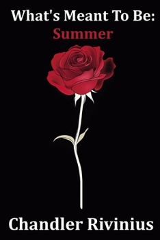 Paperback What's Meant To Be: Summer Book