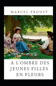 Paperback A l'ombre des jeunes filles en fleurs Annot? [French] Book