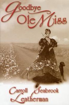 Paperback Goodbye Ole Miss Book