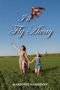 Paperback I'll Fly Away Book
