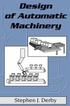 Hardcover Design of Automatic Machinery (Mechanical Engineering) Book