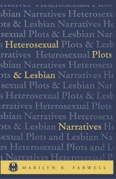 Hardcover Heterosexual Plots and Lesbian Narratives Book