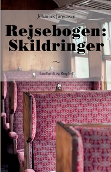 Paperback Rejsebogen: Skildringer [Danish] Book
