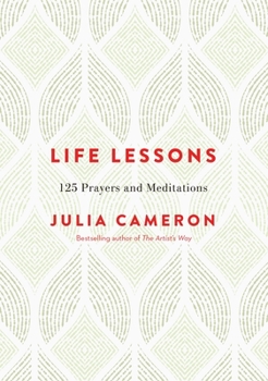 Hardcover Life Lessons: 125 Prayers and Meditations Book