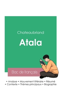 Paperback Réussir son Bac de français 2023: Analyse du roman Atala de Chateaubriand [French] Book