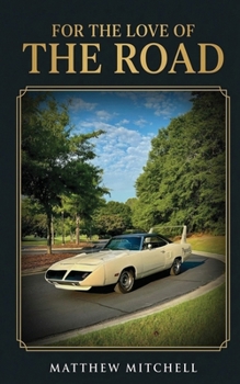 Paperback For the Love of the Road Book