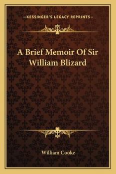 Paperback A Brief Memoir Of Sir William Blizard Book