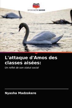 Paperback L'attaque d'Amos des classes aisées [French] Book