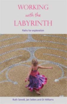 Paperback Working with the Labyrinth: Paths for Exploration Book