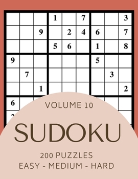 Paperback Sudoku 200 Puzzles Easy Medium Hard Volume 10: Sudoku For Adults - Answer Key Included Book