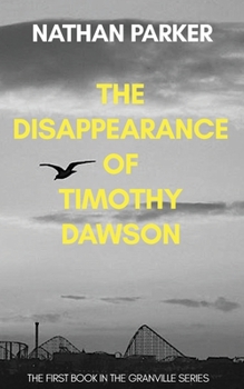 The Disappearance of Timothy Dawson