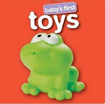 Hardcover Baby's First Toys (Baby's First Padded Series) Book