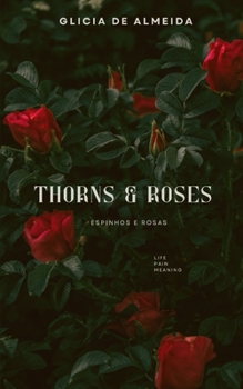 Paperback Thorns & Roses Book