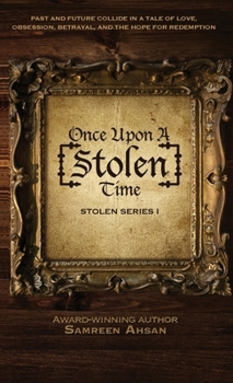 Once Upon A [Stolen] Time: [Stolen] Series I