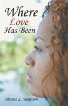 Paperback Where Love Has Been Book