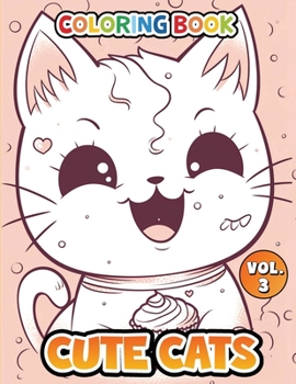 Paperback Cute Cats Coloring Book: Volume 3 Book