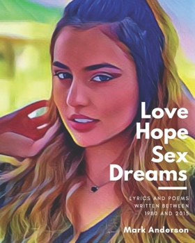Paperback Love Hope Sex Dreams Book