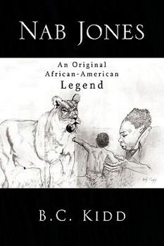 Hardcover Nab Jones: An Original African-American Legend Book