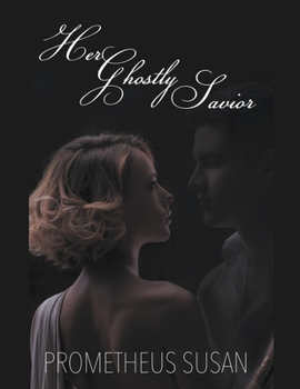 Paperback Her Ghostly Savior Book