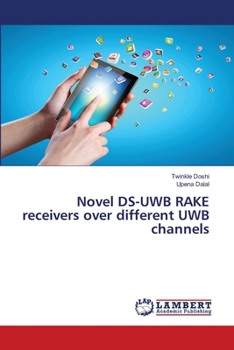 Paperback Novel DS-UWB RAKE receivers over different UWB channels Book