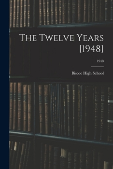Paperback The Twelve Years [1948]; 1948 Book
