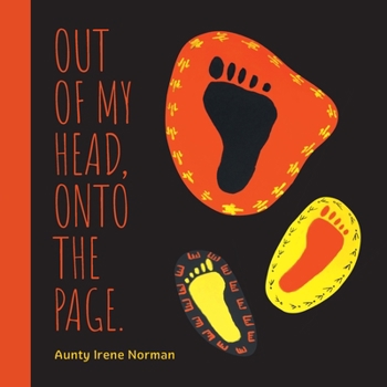 Paperback Out of my head, onto the page. Book