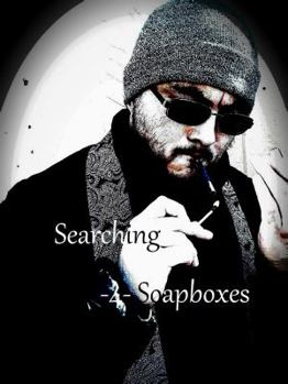 Paperback Searching -4- Soapboxes Book