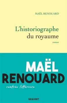 Paperback L'historiographe du royaume: roman [French] Book