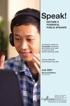Paperback Speak!: Become a Powerful Public Speaker Book