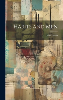 Hardcover Habits and Men Book