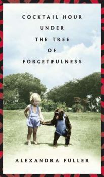 Hardcover Cocktail Hour Under the Tree of Forgetfulness Book