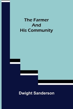 Paperback The Farmer and His Community Book