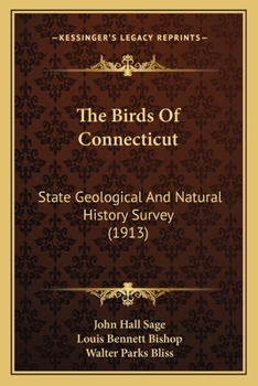 Paperback The Birds Of Connecticut: State Geological And Natural History Survey (1913) Book