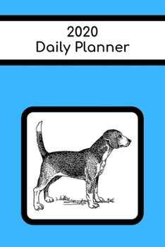 2020 Daily Planner: Beagle; January 1, 2020 - December 31, 2020; 6" x 9"