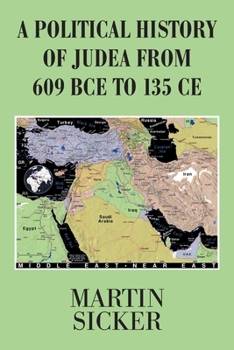 Paperback A Political History of Judea from 609 Bce to 135 Ce Book