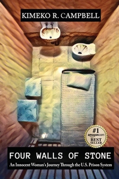 Paperback Four Walls of Stone: An Innocent Woman's Journey Through the U.S. Prison System Book
