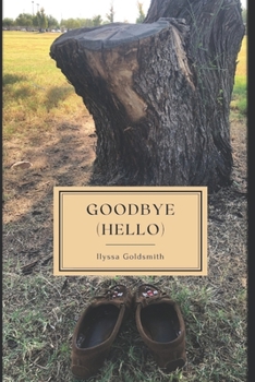 Paperback Goodbye (Hello) Book