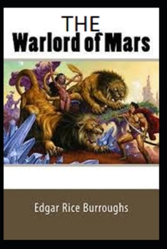 Paperback The Warlord of Mars( Illustrated edition) Book