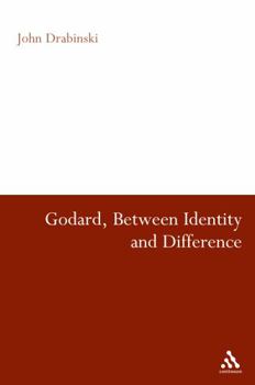 Hardcover Godard Between Identity and Difference Book