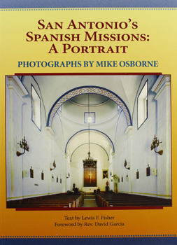 Paperback San Antonio's Spanish Missions: A Portrait Book