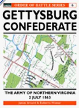 Paperback Gettysburg July 2 1863: Confederate: The Army of Northern Virginia Book