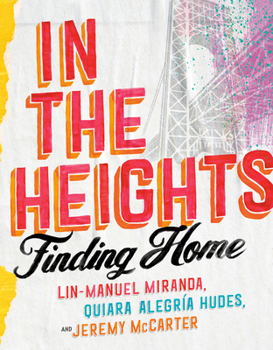 Hardcover In the Heights: Finding Home Book