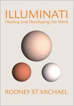 Paperback Illuminati: Healing and Developing the Mind Book
