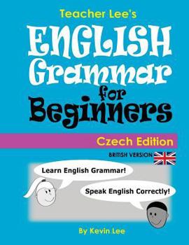 Paperback Teacher Lee's English Grammar For Beginners (Czech Edition) British Version Book