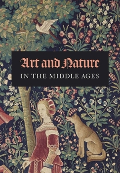 Paperback Art and Nature in the Middle Ages Book