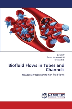 Paperback Biofluid Flows in Tubes and Channels Book