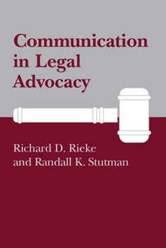 Paperback Communication in Legal Advocacy Book